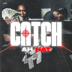 Catch Ah Hat