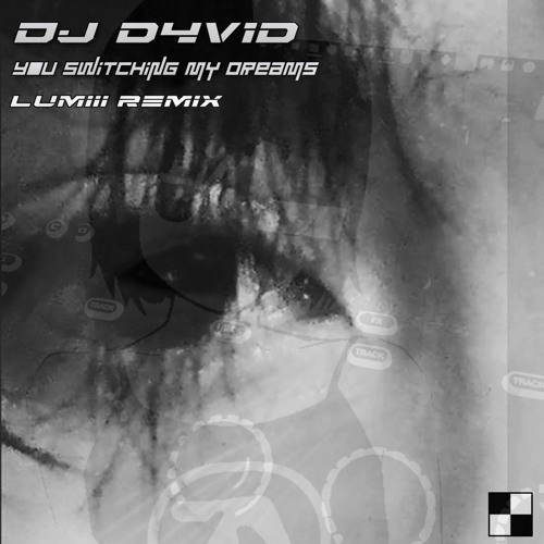 Switching My Dreams - Lumiii Remix -