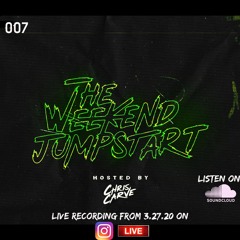 The Weekend Jumpstart EP 007