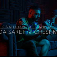 Sami Low x Mr. Mp - Fada Saret x Cheshmak