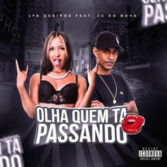 == OLHA QUEM TA PASSANDO == DJ JC DO NOVA == 148