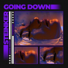 Going Down - Steinker (Freedownload)