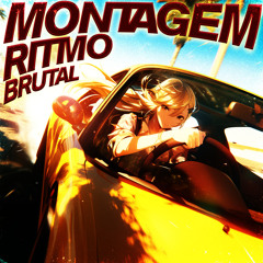 Montagem Ritmo Brutal (Super Slowed)