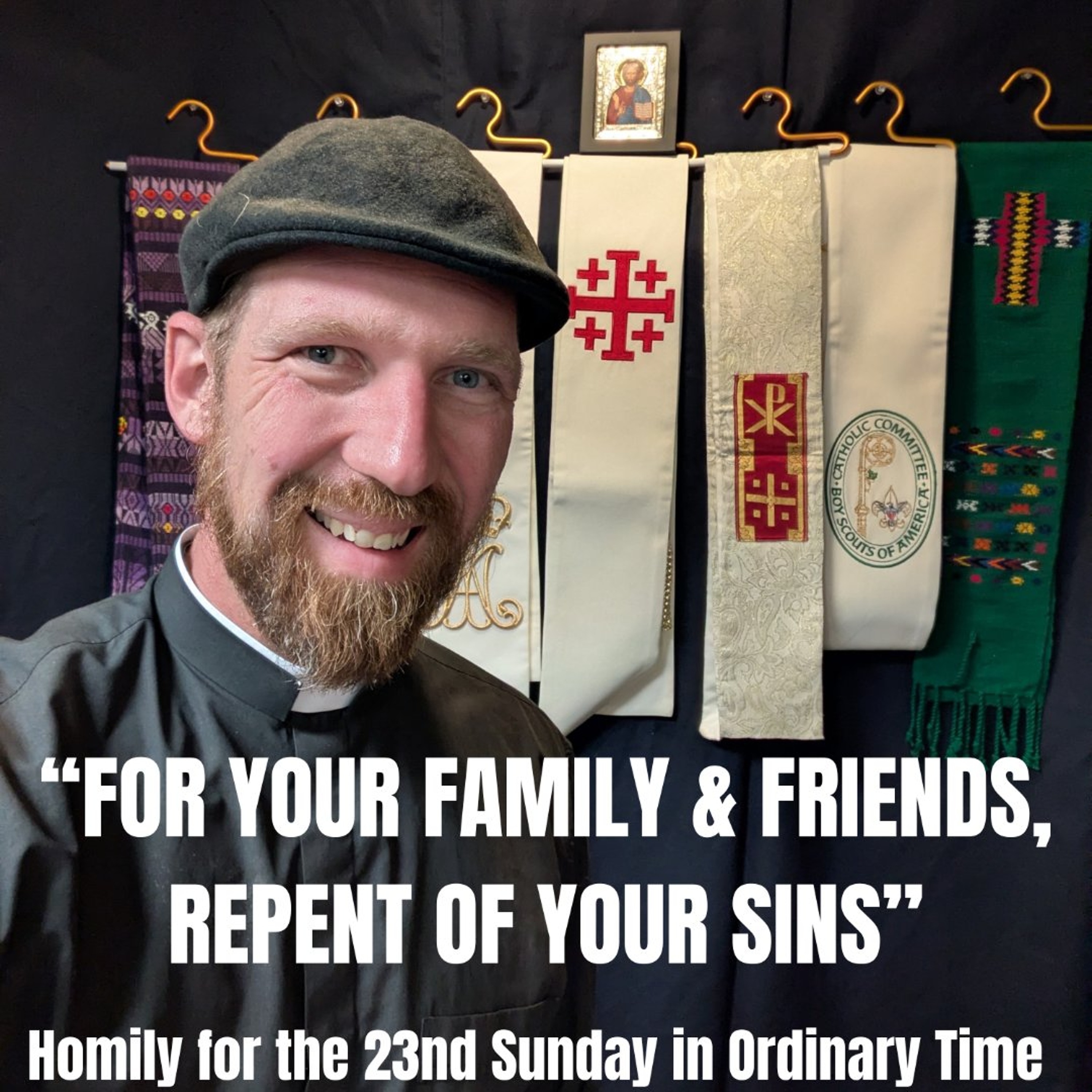 For Your Family and Friends; Repent of Your Sins episode artwork