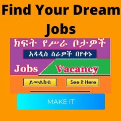 Jobs In Ethiopia Get $13.80 PER Click For FREE - WORLDWIDE!  (Ethiojobs)