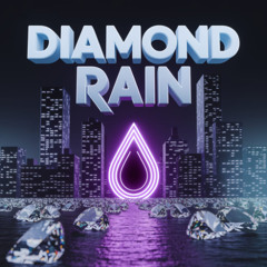 Diamond Rain