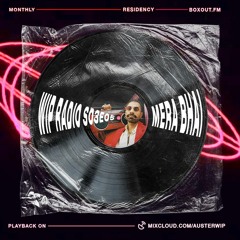 WIP Radio - Mera Bhai [30-11-2020]