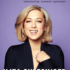 [Free] KINDLE 💞 All Things Aside: Absolutely Correct Opinions by  Iliza Shlesinger &