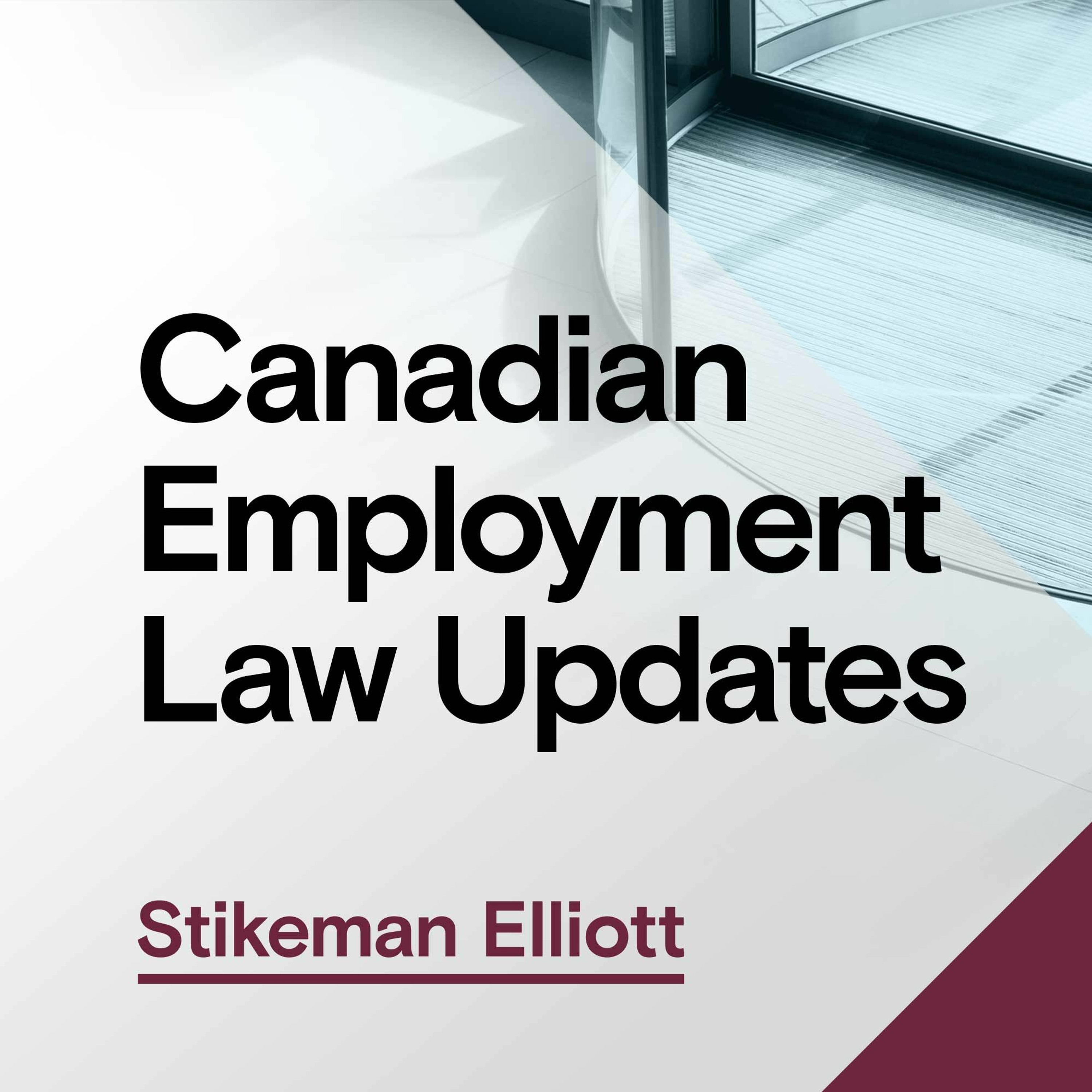 Mises à jour en droit de l\'emploi canadien