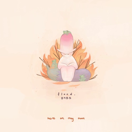 Flood + 8485 - Here On My Own