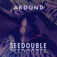 AROUND
