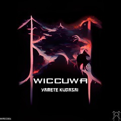 Wiccuwa - Yamete Kudasai