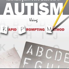 Audiobook⚡ Harnessing Stims and Behaviors in Autism Using Rapid Prompting Method