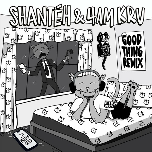 Good Thing Remix (SHANTÉH & 4am Kru)