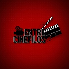 ENTRE CINÉFILOS- EPISODIO 3