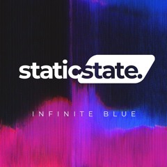Static State - Infinite Blue