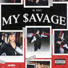 4L JAVI - My Savage [prod. Viper]