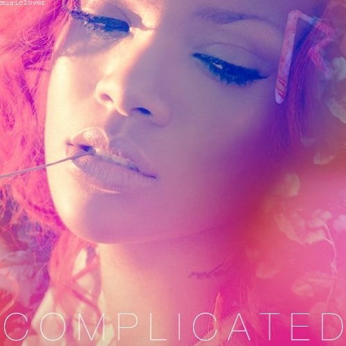 Stream Rihanna Complicated Mp3 Song Free Download from Fancbeghiu | Listen  online for free on SoundCloud
