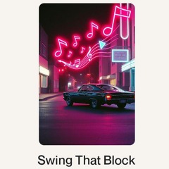 Swing That Block.wav