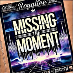 Missing The Moment DnB Bootleg - Free Download