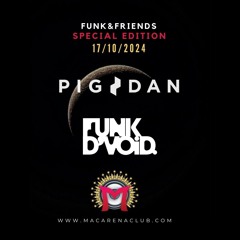 Funk D'Void B2B w/ Pig (Pig&Dan)