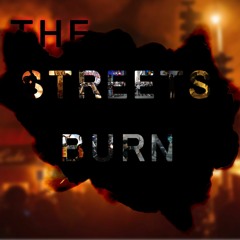 The Streets Burn - Kelly Gates - WIP - 2021 - 08 - 15
