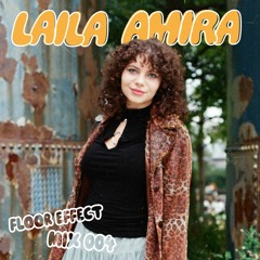 Mix 004 - Laila Amira