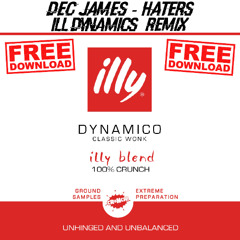 Dec James - Haters (Ill Dynamics Remix)