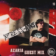 XPRESS-IONS Radio Ft. AZARIA. EP.73 (19.8.24)
