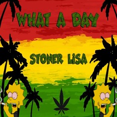 STONER LISA - WHAT A DAY