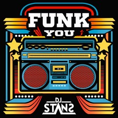 Funk You DJ Stans