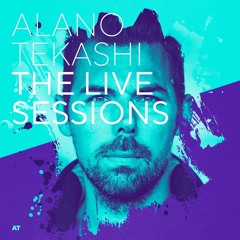 Alano Tekashi: The LIVE Sessions - #7