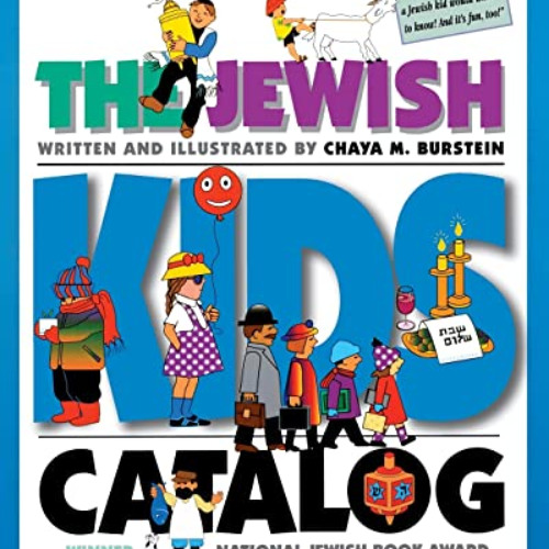 [DOWNLOAD] EPUB 📨 The Jewish Kids' Catalog by  Chaya M. Burstein [EBOOK EPUB KINDLE