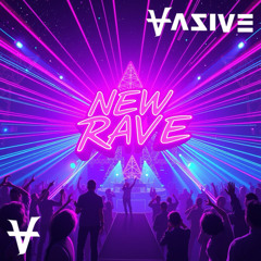 VAZIVE - New Rave