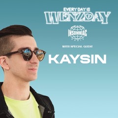 Everyday Is Wenzday - Kaysin Guest Mix