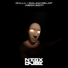 Dvllv - Dalam Gelap (Neox Edit)