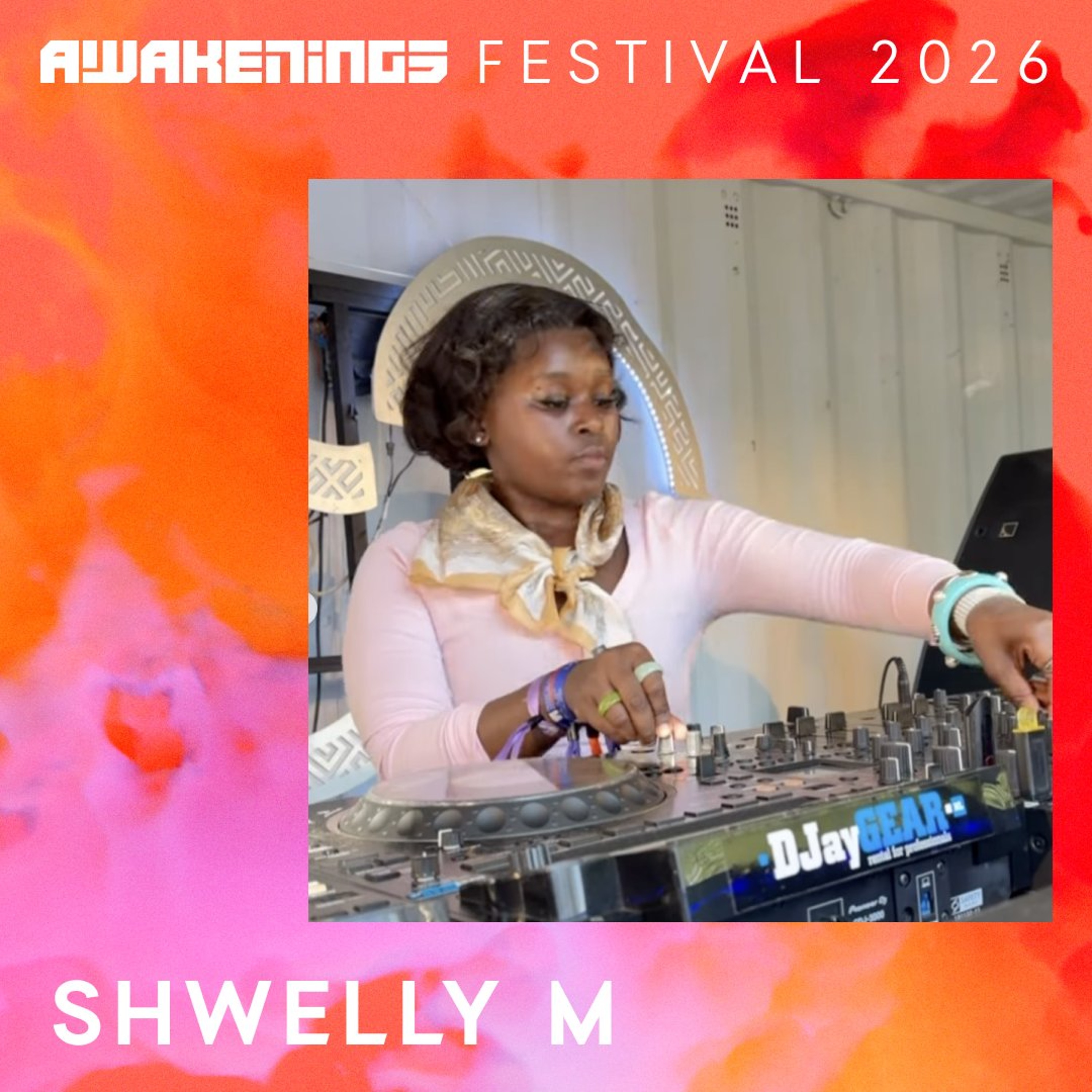 Shwelly M - Awakenings Festival 2026 episode artwork