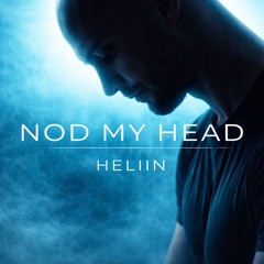 HELIIN - NOD MY HEAD (Nu Jazz, Electronic Jazz, Deep House)