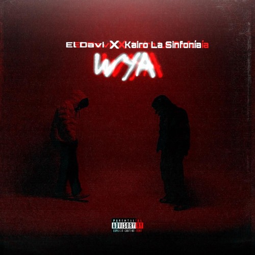 WYA REMIX - EL DAVI X KAIRO LA SINFONIA X J ABDIEL X IZAAK