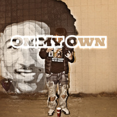 On My Own