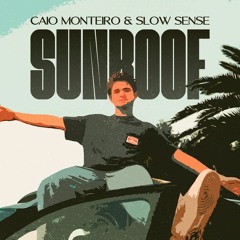 Caio Monteiro, Slow Sense - Sunroof
