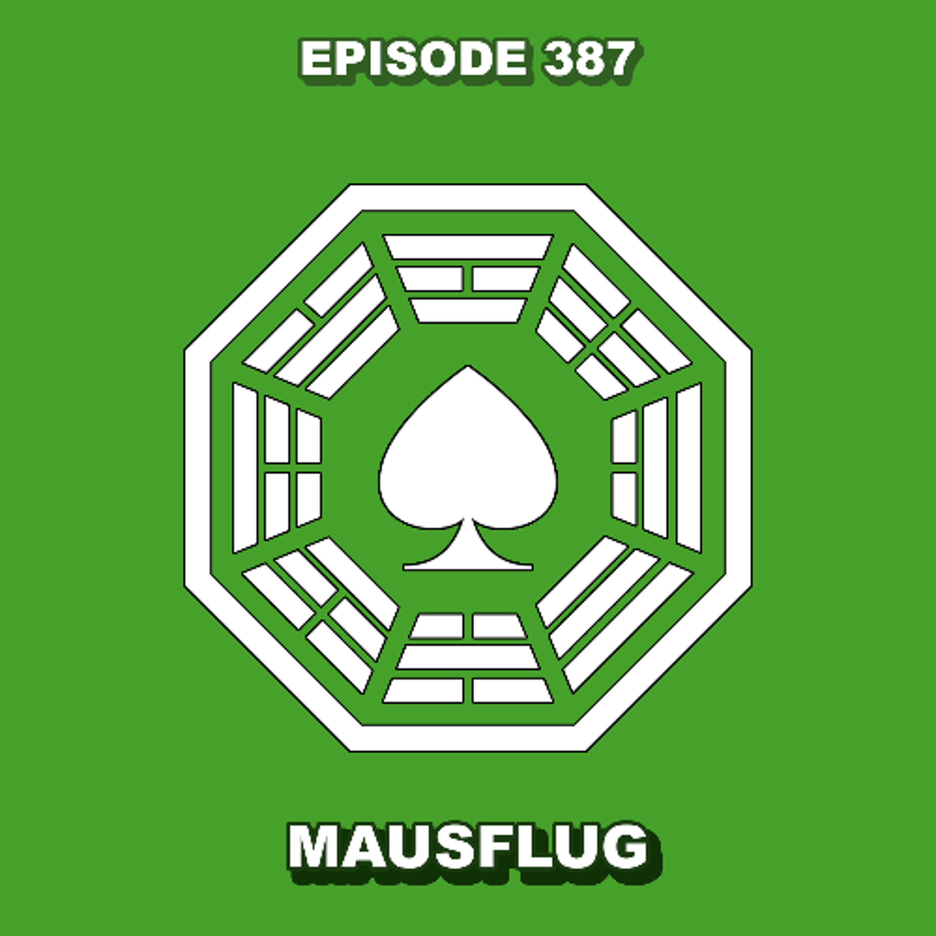 Episode 387 - Mausflug