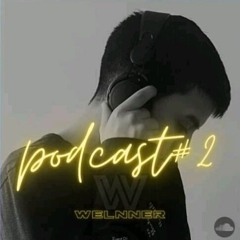 P O D C A S T  #002 (Halloween 2020) - Welnner Dj