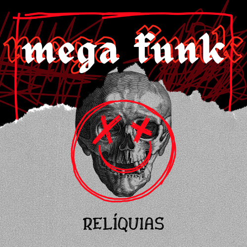 MEGA FUNK RELÍQUIAS (DJ Matheus PR)