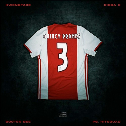 Kwengface & Digga D & Booter Bee & PS Hitsquad — Quincy Promes