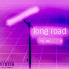 long road (slowed + Reverb)