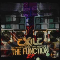 Exile Feat. Whiskey Pete - The Function **(OUT NOW)**