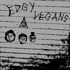 Edgy Vegans - Heroe del Oeste