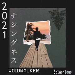 voidwalker. [Full Beat Tape] (prod. $plashious) *Also on Bandcamp/Spotify/Apple Music*