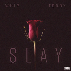 SLAY ft. Terry Presume
